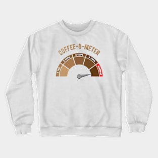 Coffee-o-meter (monday) Crewneck Sweatshirt